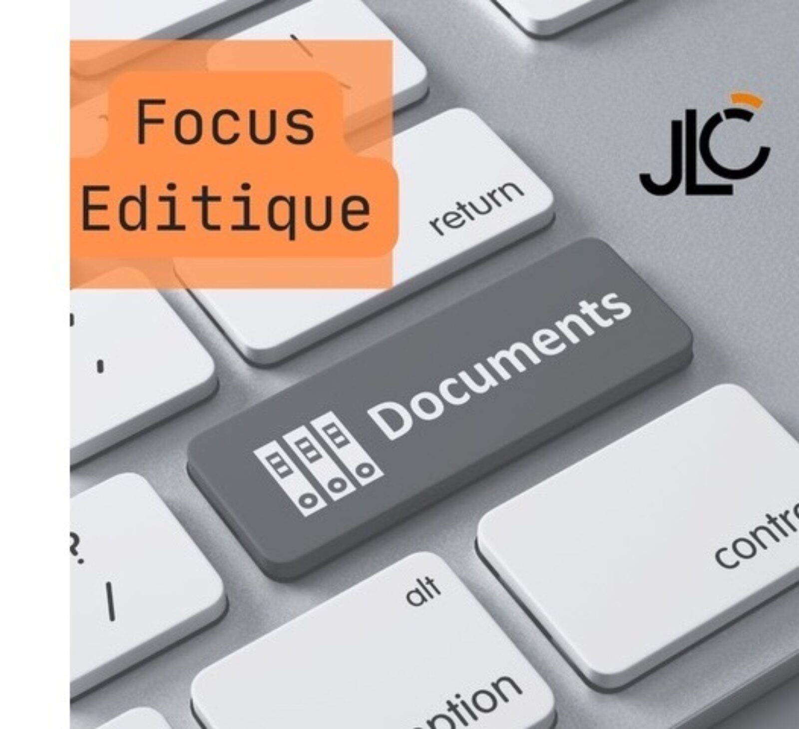 Focus : Editique