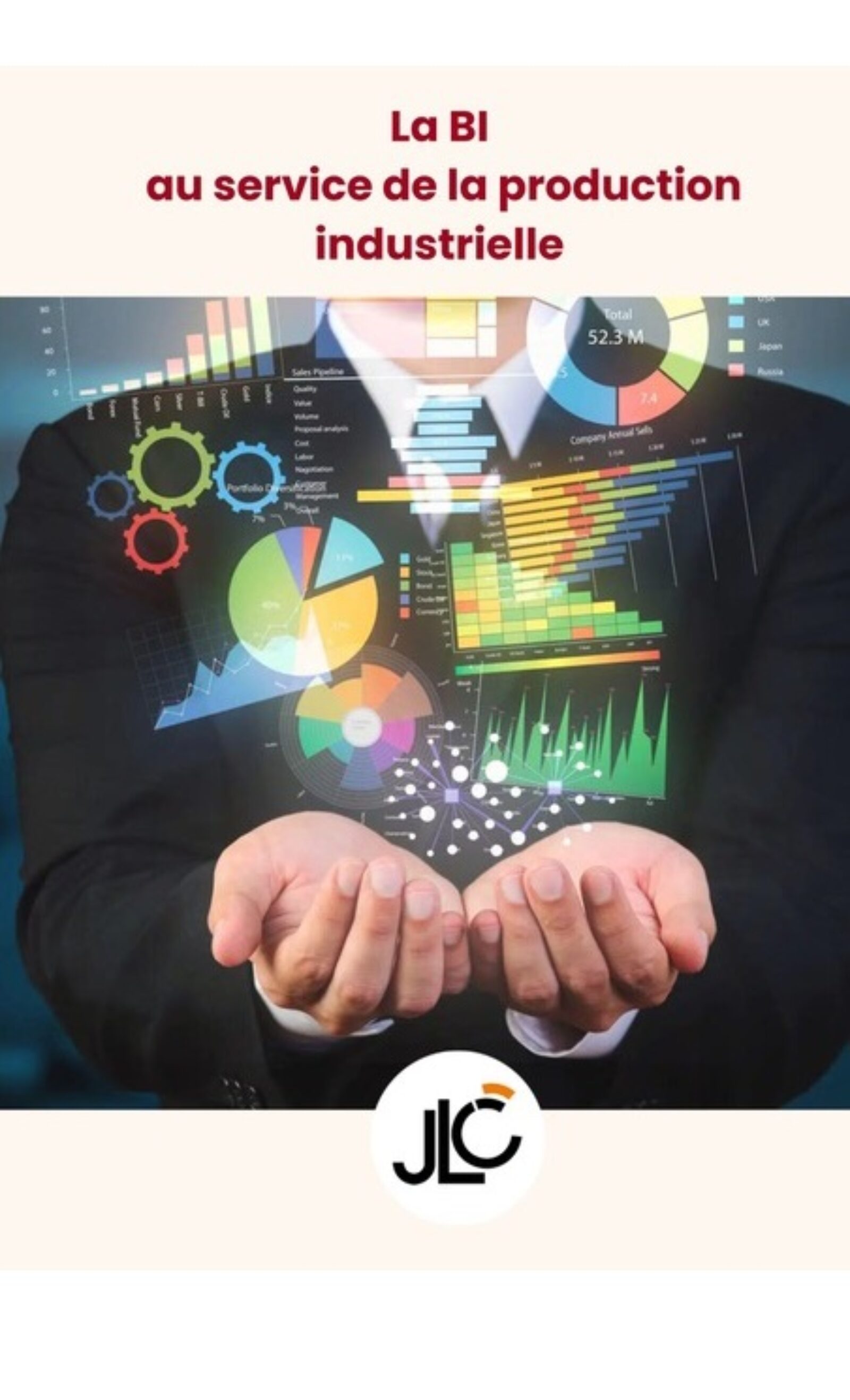 La BI (Business Intelligence) au service de la production industrielle