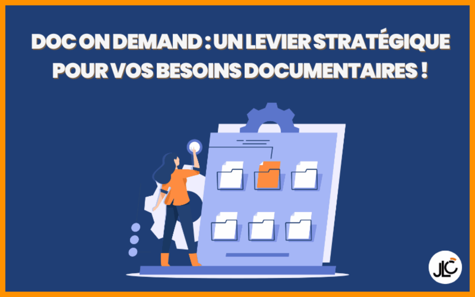 DocOnDemand : un levier stratégique pour vos besoins documentaires !